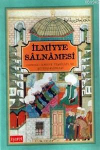 İlmiyye Salnamesi - Seyit Ali Kahraman | Yeni ve İkinci El Ucuz Kitabı
