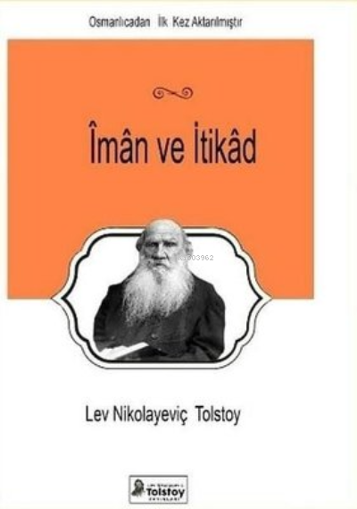 İman ve İtikad - Lev Nikolayeviç Tolstoy | Yeni ve İkinci El Ucuz Kita