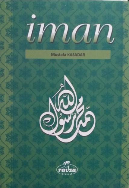 İmân - Mustafa Kasadar | Yeni ve İkinci El Ucuz Kitabın Adresi