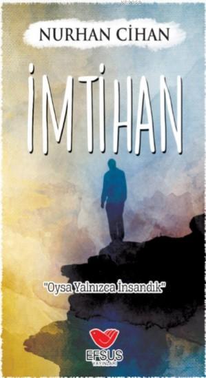 İmtihan - Nurhan Cihan | Yeni ve İkinci El Ucuz Kitabın Adresi