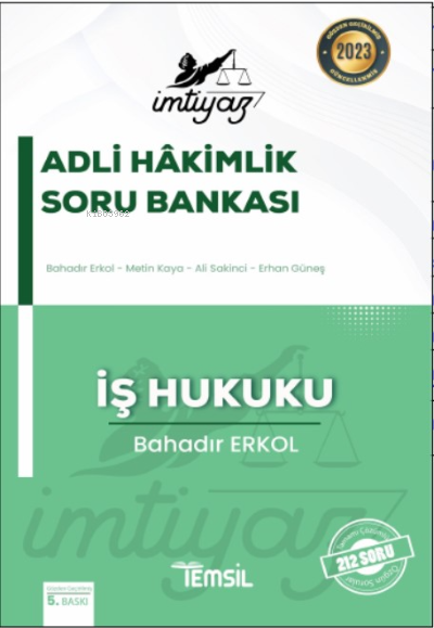 İmtiyaz Adli Hakimlik Soru Bankası İş Hukuku - Bahadır Erkol | Yeni ve