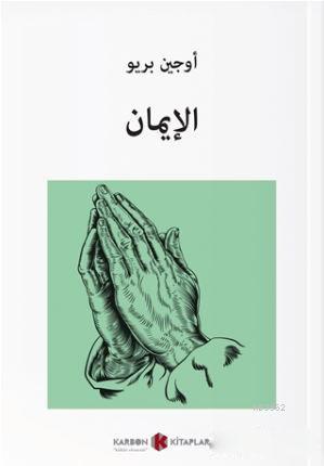 İnanç (Arapça) - Eugene Brieux | Yeni ve İkinci El Ucuz Kitabın Adresi