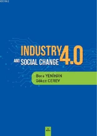 Industry 4 and Socıal Change - Bora Yenihan | Yeni ve İkinci El Ucuz K