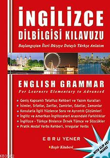 İngilizce Dilbilgisi Kılavuzu (Karikatürlü ve Clipartlı) - Ebru Yener 