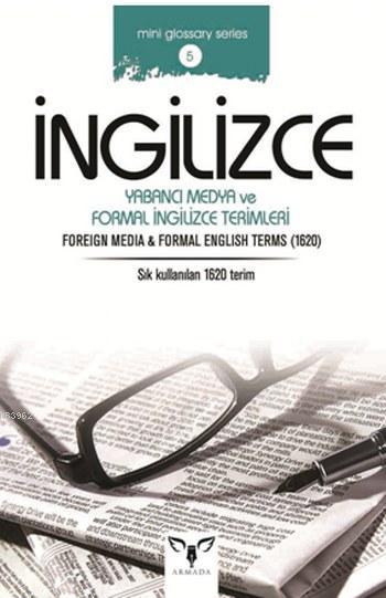 İngilizce Yabancı Medya ve Formal İngilizce Terimleri - Kolektif | Yen