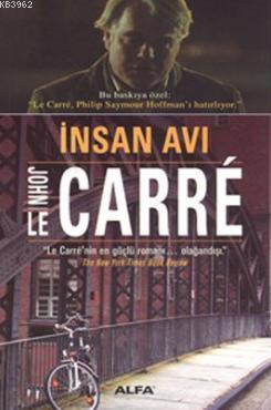 İnsan Avı - John Le Carre | Yeni ve İkinci El Ucuz Kitabın Adresi