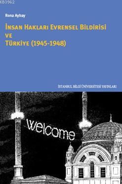 İnsan Hakları Evrensel Bildirisi Ve Türkiye - Rona Aybay | Yeni ve İki