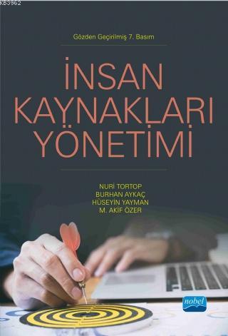 İnsan Kaynakları Yönetimi - Nuri Tortop Burhan Aykaç Hüseyin Yayman M.