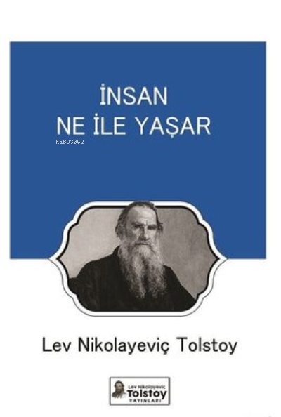İnsan ne ile yaşar? - Lev Nikolayeviç Tolstoy | Yeni ve İkinci El Ucuz