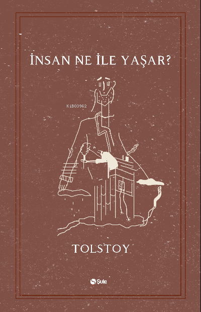 İnsan Ne İle Yaşar - Lev Nikolayeviç Tolstoy | Yeni ve İkinci El Ucuz 