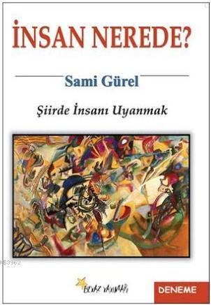 İnsan Nerede? - Sami Gürel- | Yeni ve İkinci El Ucuz Kitabın Adresi