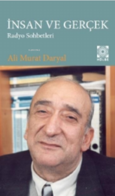 İnsan ve Gerçek - Ali Murat Daryal | Yeni ve İkinci El Ucuz Kitabın Ad