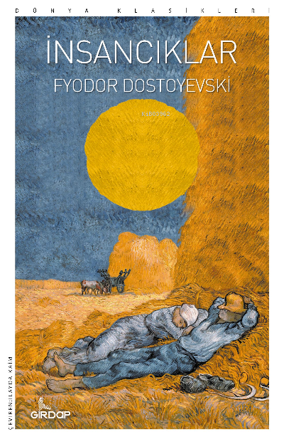 İnsancıklar - Fyodor Dostoyevski | Yeni ve İkinci El Ucuz Kitabın Adre