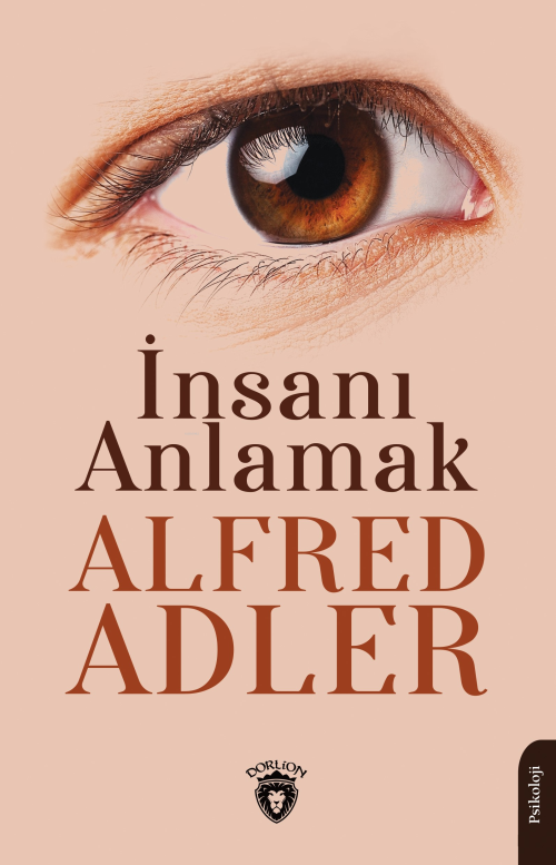 İnsanı Anlamak - Alfred Adler | Yeni ve İkinci El Ucuz Kitabın Adresi