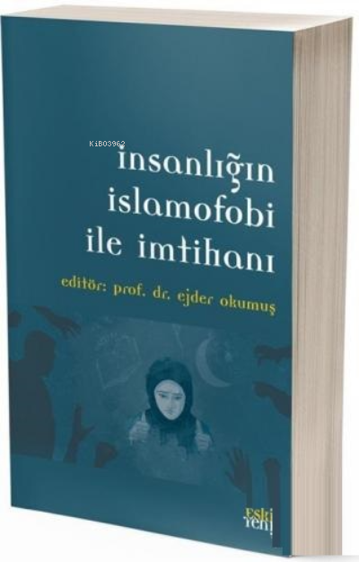 İnsanlığın İslamofobi ile İmtihanı - Ejder Okumuş | Yeni ve İkinci El 