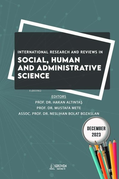 International Research and Reviews in Social Human and Administrative 