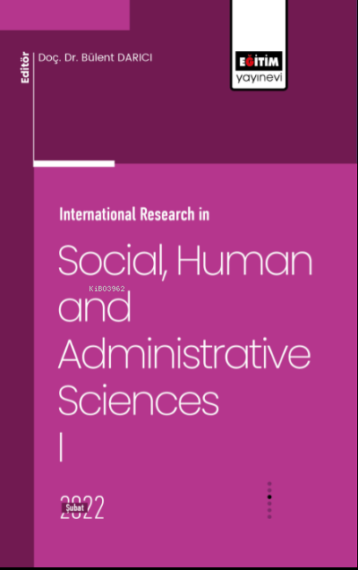 Internatıonal Research in Socıal Humanıtıes and Admınıstratıve I - Bül
