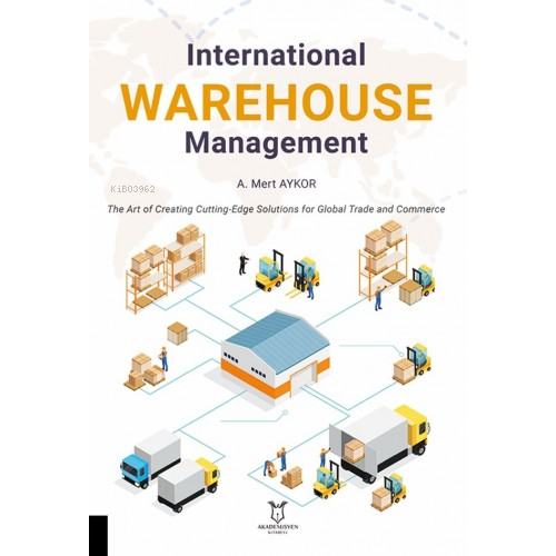 International Warehouse Management - A. Mert Aykor | Yeni ve İkinci El