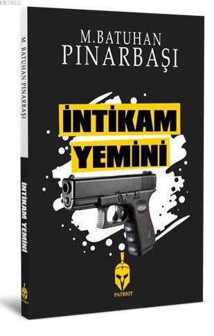 İntikam Yemini - M. Batuhan Pınarbaşı | Yeni ve İkinci El Ucuz Kitabın
