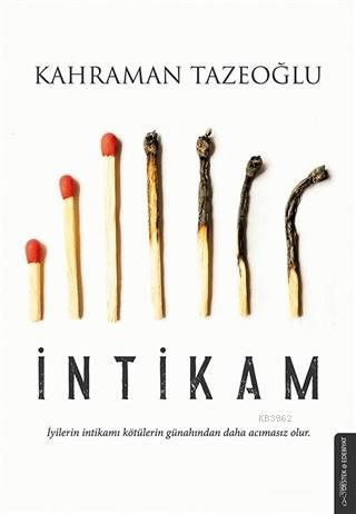 İntikam - Kahraman Tazeoğlu | Yeni ve İkinci El Ucuz Kitabın Adresi