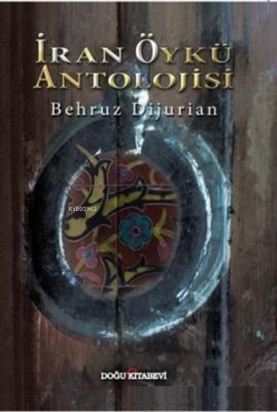 İran Öykü Antolojisi - Behruz Dijurian | Yeni ve İkinci El Ucuz Kitabı