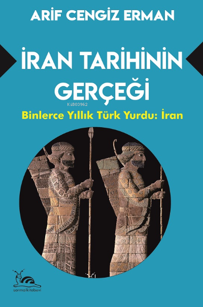 İran Tarihinin Gerçeği - Arif Cengiz Erman | Yeni ve İkinci El Ucuz Ki