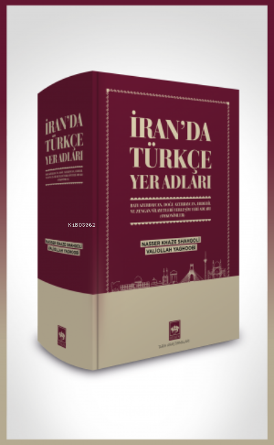İran'da Türkçe Yer Adları - Kolektif | Yeni ve İkinci El Ucuz Kitabın 
