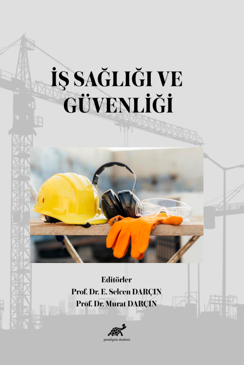 İş Sağlığı ve Güvenliği - Murat Darçın | Yeni ve İkinci El Ucuz Kitabı