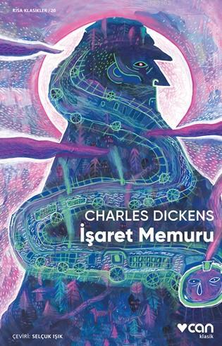 İşaret Memuru - Charles Dickens | Yeni ve İkinci El Ucuz Kitabın Adres