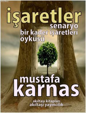 İşaretler - Mustafa Karnas- | Yeni ve İkinci El Ucuz Kitabın Adresi