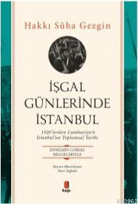 İşgal Günlerinde İstanbul - Hakkı Süha Gezgin | Yeni ve İkinci El Ucuz