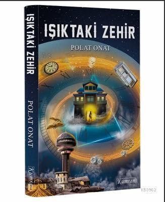 Işıktaki Zehir - Polat Onat | Yeni ve İkinci El Ucuz Kitabın Adresi