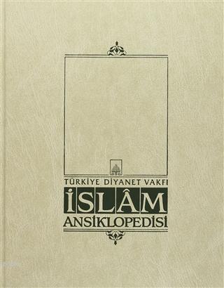 İslam Ansiklopedisi Cilt: 23 İslam Kaade - Kolektif | Yeni ve İkinci E