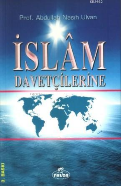 İslam Davetçilerine - Abdullah Nasih Ulvan | Yeni ve İkinci El Ucuz Ki