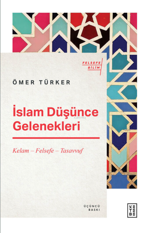 İslam Düşünce Gelenekleri - Ömer Türker | Yeni ve İkinci El Ucuz Kitab