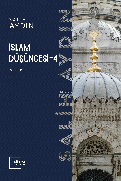 İslam Düşüncesi IV Felsefe - Salih Aydın | Yeni ve İkinci El Ucuz Kita