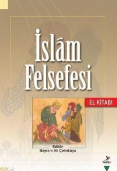 İslam Felsefesi El Kitabı - Kolektif | Yeni ve İkinci El Ucuz Kitabın 