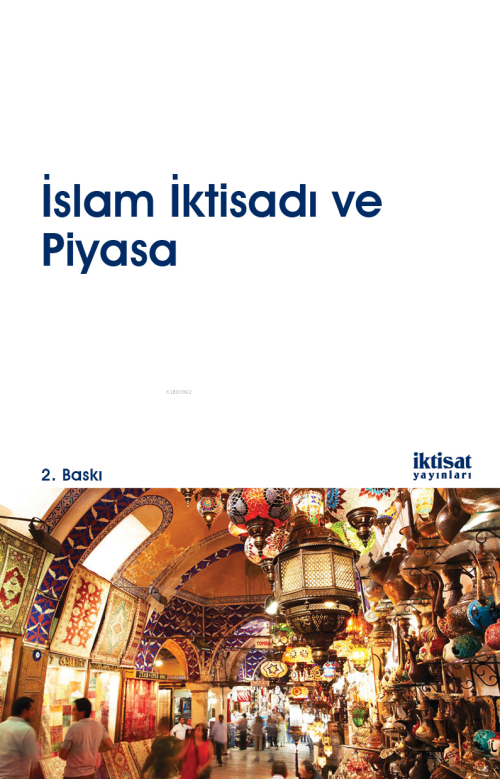 İslam İktisadı ve Piyasa - Ekrem Erdem | Yeni ve İkinci El Ucuz Kitabı