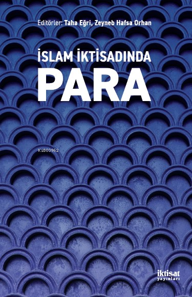 İslam İktisadında Para - Zeyneb Hafsa Orhan | Yeni ve İkinci El Ucuz K
