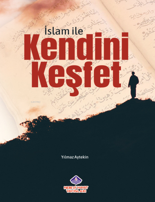 İslam İle Kendini Keşfet - Yılmaz Aytekin | Yeni ve İkinci El Ucuz Kit