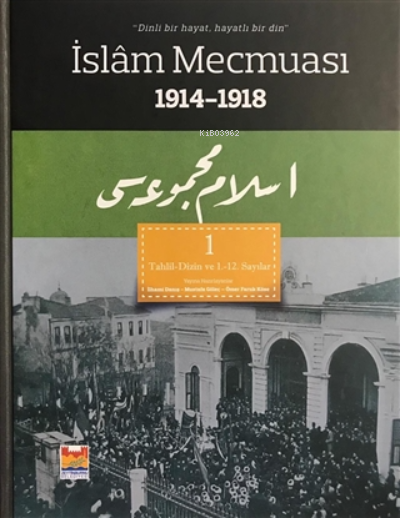 İslam Mecmuası 1914 - 1918 (3 Kitap) (Ciltli) - İlhami Danış | Yeni ve