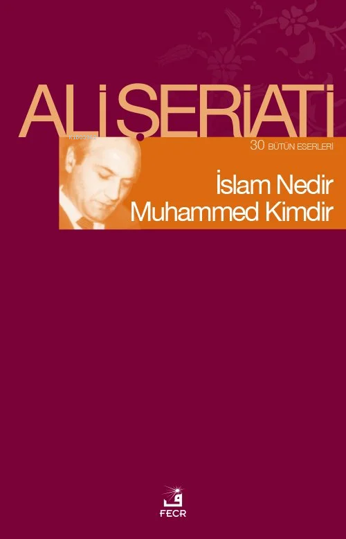 İslam Nedir Muhammed Kimdir - Ali Şeriati | Yeni ve İkinci El Ucuz Kit