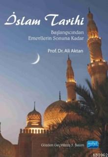 İslam Tarihi - Ali Aktan | Yeni ve İkinci El Ucuz Kitabın Adresi