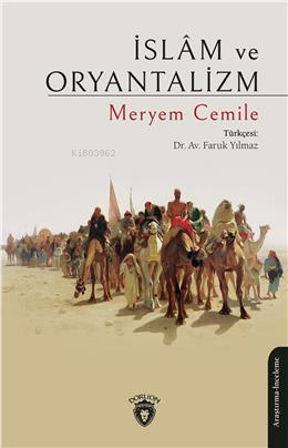 İslam ve Oryantalizm - Meryem Cemile | Yeni ve İkinci El Ucuz Kitabın 