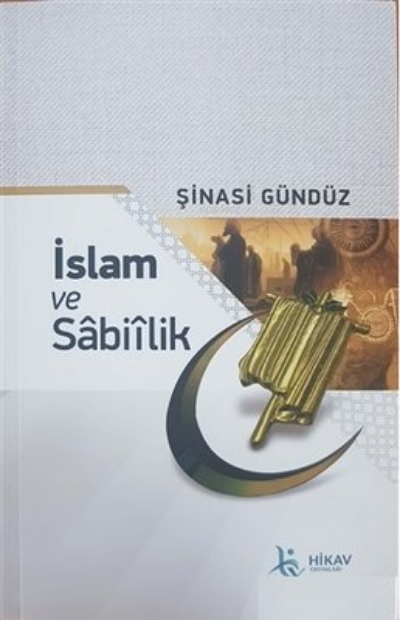 İslam ve Sabiilik - Şinasi Gündüz | Yeni ve İkinci El Ucuz Kitabın Adr