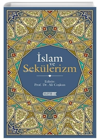 İslam ve Sekülerizm - Ali Coşkun | Yeni ve İkinci El Ucuz Kitabın Adre