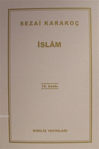 İslam - Sezai Karakoç- | Yeni ve İkinci El Ucuz Kitabın Adresi