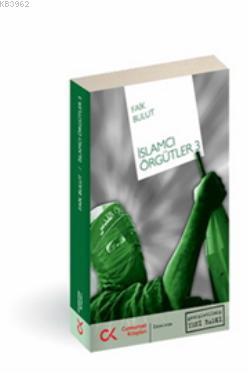 İslamcı Örgütleri - 3 - Faik Bulut | Yeni ve İkinci El Ucuz Kitabın Ad