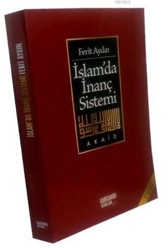 İslam'da İnanç Sistemi - Ferit Aydın | Yeni ve İkinci El Ucuz Kitabın 