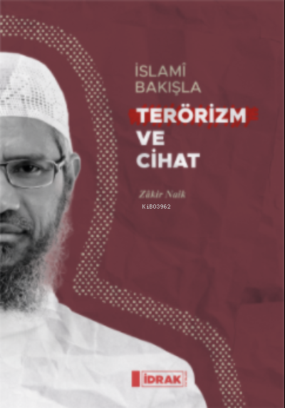 İslami Bakışla Terörizm ve Cihat - Zakir Naik | Yeni ve İkinci El Ucuz